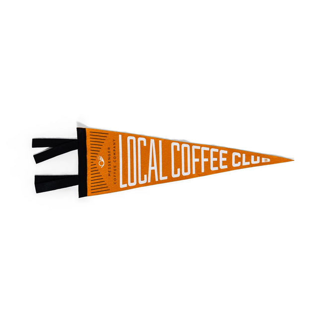 Local Coffee Club Pennant - Messenger Coffee
